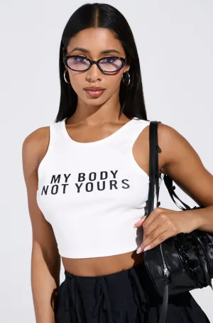 MY BODY NOT YOURS TANK manual control