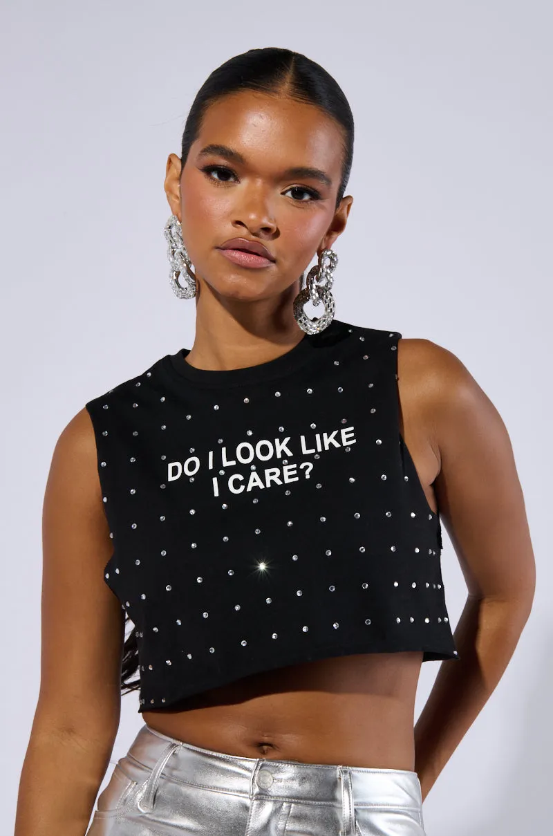 Tensile Ready Fabric Moisture Lock System DO I LOOK LIKE I CARE TANK