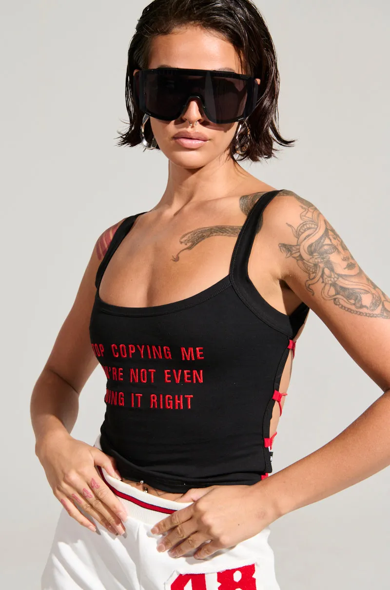 STOP COPYING ME LACE UP BACK TANK TOP Quick Release Limited Edition